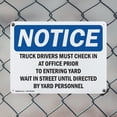 thumbnail image 5 of (2 Pack) Truck Drivers Must Check In At Office Prior OSHA Notice Sign 14 Inch X 10 Inch Indoor / Outdoor Rust-Free Aluminum Metal Signs for Workplace, Workshop, and Construction Site,, 5 of 8