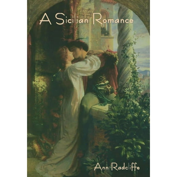 A Sicilian Romance, (Hardcover)