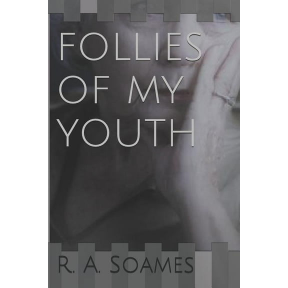 Follies of My Youth (Paperback)
