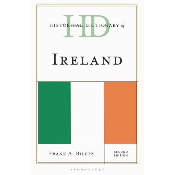 Historical Dictionaries of Europe Historical Dictionary of Ireland, (Hardcover)