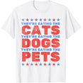 thumbnail image 1 of They Eating The Dogs, Eating The Cats Election 2024 - Camiseta, 1 of 2