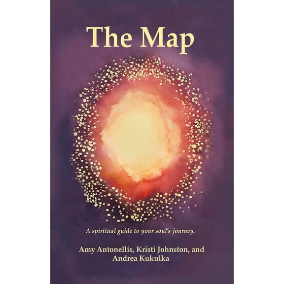 The Map: A Spiritual Guide to Your Soul's Journey, (Paperback)