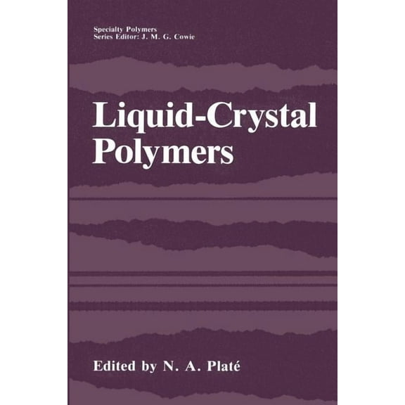 Specialty Polymers Liquid-Crystal Polymers, (Paperback)