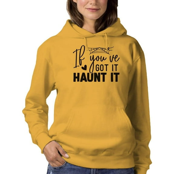 If You Got It, Haunt It Hoodie Women -Image by Shutterstock, Female 5X-Large