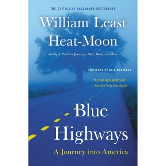 Pre-Owned Blue Highways: A Journey into America, 9780316353298, 0316353299, Paperback, Edition Unstated edition