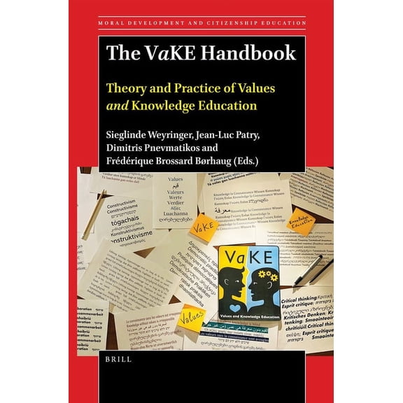 Moral Development and Citizenship Educat The Vake Handbook: Theory and Practice of Values and Knowledge Education, Book 18, (Paperback)