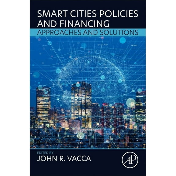 Smart Cities Policies and Financing: Approaches and Solutions, (Paperback)