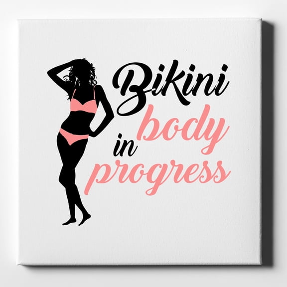 Bikini Body in Progress - 10" x 10" - Decorative Canvas Wall Art - White Edge - 5/8" Gallery Wrapped