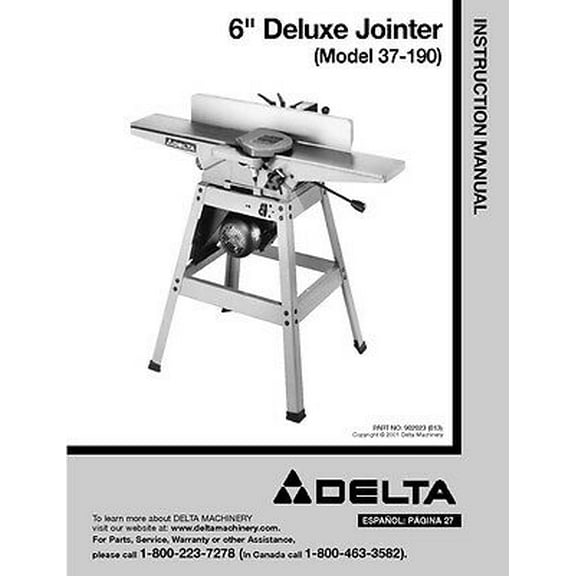 Instruction Manual ONLY for Delta 37-190 6" Deluxe Jointer Instruction Manual REPRINT