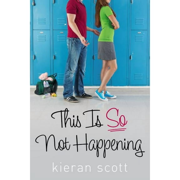 The He's So/She's So Trilogy: This Is So Not Happening (Paperback)