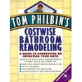 thumbnail image 1 of Pre-Owned Tom Philbin's Costwise Bathroom Remodeling: A Guide to Renovating or Improving Your Bath (Paperback) 047152896X 9780471528968, 1 of 1