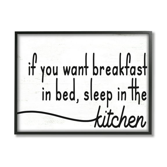 Stupell Industries Breakfast in Bed Sleep in Kitchen Funny Phrase, 30 x 24, Design by Daphne Polselli