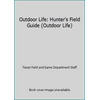 Outdoor Life: Hunter's Field Guide (Outdoor Life), Used [Paperback]