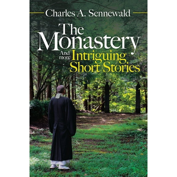 Monastery : And More Intriguing Short Stories