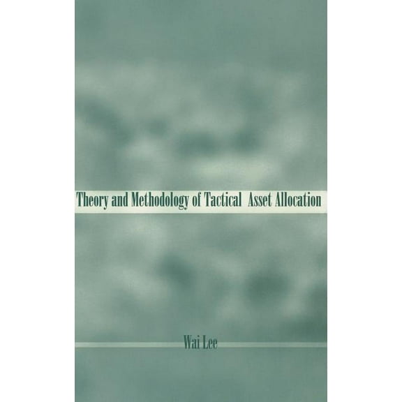 Frank J. Fabozzi: Theory and Methodology of Tactical Asset Allocation (Hardcover)