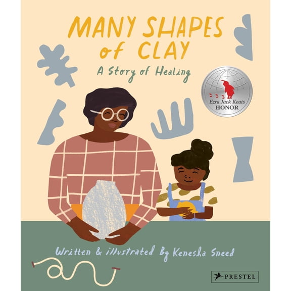Pre-Owned Many Shapes of Clay: A Story of Healing (Hardcover) 3791374680 9783791374680