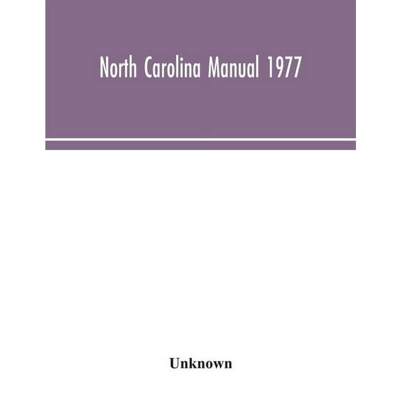 North Carolina Manual 1977, (Paperback)