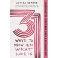 thumbnail image 1 of Pre-Owned 31 Ways to Show Him What Love Is: One Month to a More Lifegiving Relationship (Paperback) 1400228654 9781400228652, 1 of 2