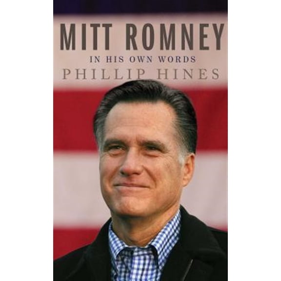 Pre-Owned Mitt Romney in His Own Words Paperback