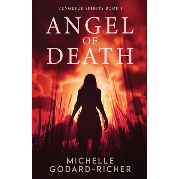 Vengeful Spirits Angel of Death, Book 1, (Paperback)