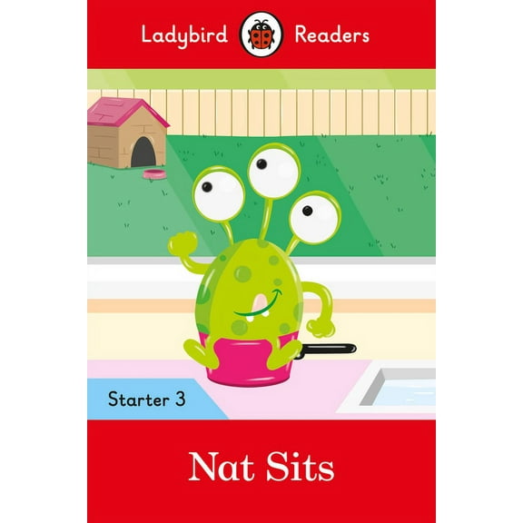 Ladybird Readers Nat Sits - Ladybird Readers Starter Level 3, (Paperback)