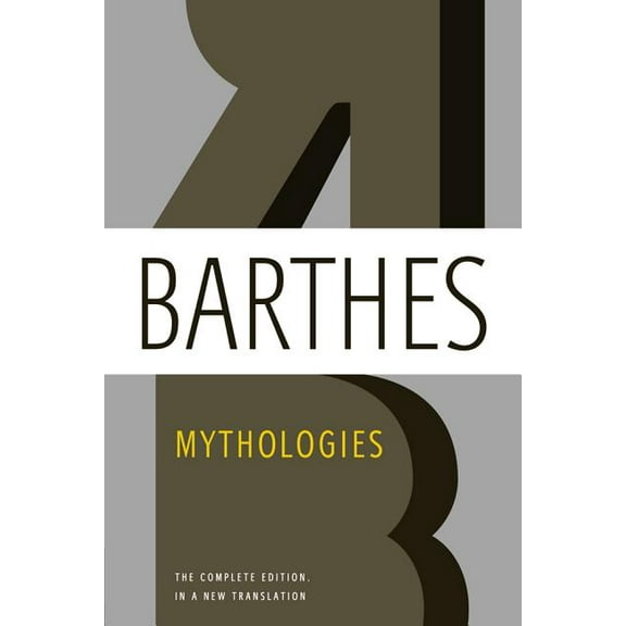 Mythologies : The Complete Edition, in a New Translation (Edition 2) (Paperback)