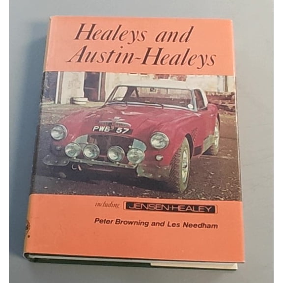 Pre-Owned Healeys and Austin-Healeys including Jensen-Healey: An illustrated history of the marque with specifications and tuning data
