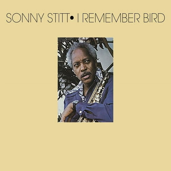 Sonny Stitt - I Remember Bird - Music & Performance - CD