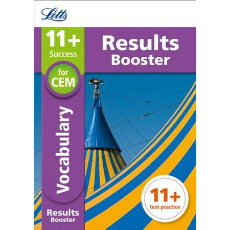 Letts 11+ Success – 11+ Vocabulary Results Booster: for the CEM tests : Targeted Practice (Best Over The Counter Test Booster)