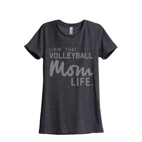 Thread Tank Livin' That Volleyball Mom Life Women's Fashion Relaxed Crewneck T-Shirt Tee Charcoal Small