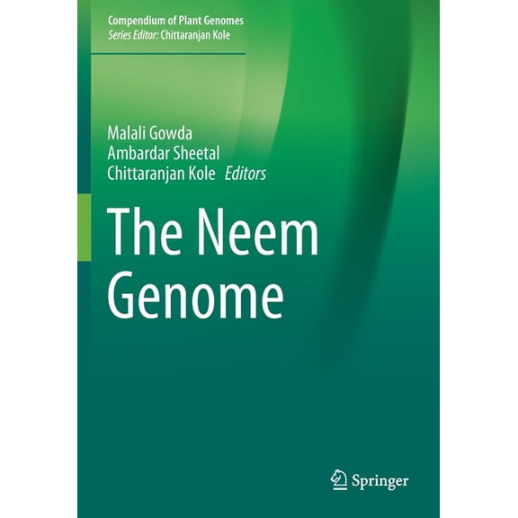 Compendium of Plant Genomes The Neem Genome, (Paperback)
