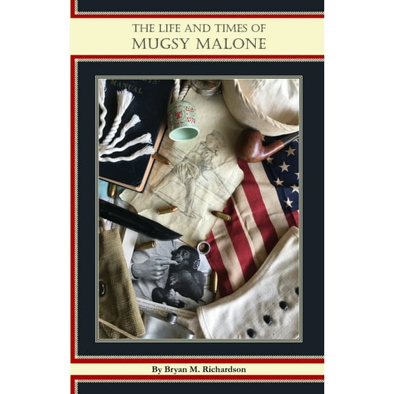 The Life and Times of Mugsy Malone (Paperback)