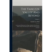 The Yangtze Valley And Beyond (Hardcover)