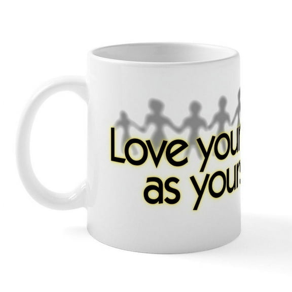 CafePress - Love Your Neighbor Mug - 11 oz Ceramic Mug - Novelty Coffee Tea Cup