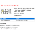 thumbnail image 2 of Timing Chain Kit - Compatible with 2002 - 2006 Acura RSX 2.0L 4-Cylinder K20A3 VTEC DOHC 2003 2004 2005, 2 of 2