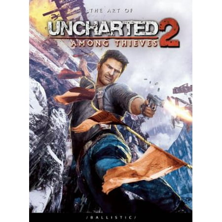 The Art of Uncharted 2: Among Thieves