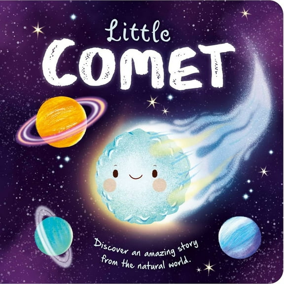 Pre-Owned Nature Stories: Little Comet-Discover an Amazing Story from the Natural World: Padded Board Book (Board book) 1837716714 9781837716715