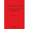 thumbnail image 1 of Sense and Nonsense in Homer: A Consideration of the Inconsistencies and Incoherencies in the Texts of the Iliad and the Odyssey (British Archaeological Reports International Series), 1 of 3