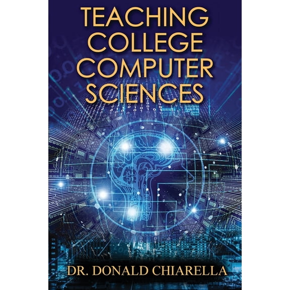 Teaching College Computer Sciences (Paperback)