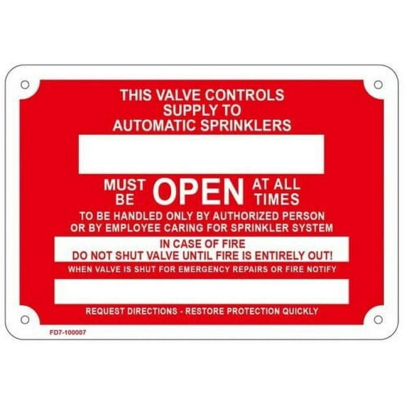 THIS VALVE CONTROLS SUPPLY YO AUTOMATIC SPRINKLERS MUST BE OPEN AT ALL TIMES SIGN (7X10,RED,ALUMINUM) -ref16822