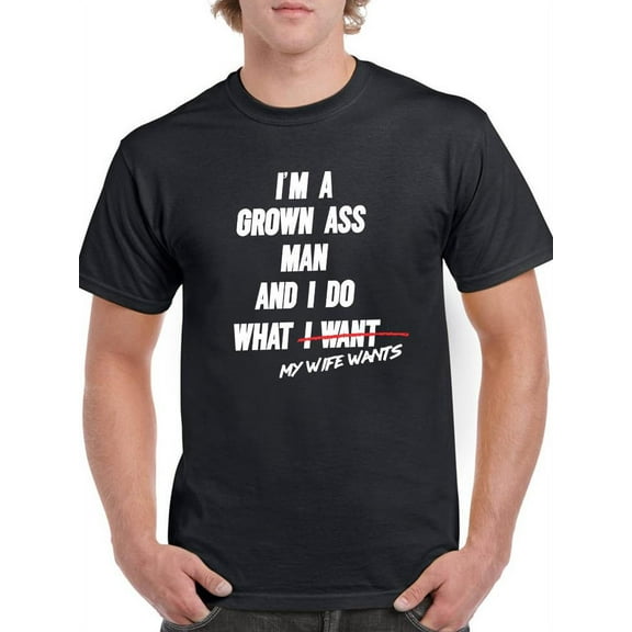 I Do What My Wife Wants T-Shirt Men -Smartprints Designs, Male 3X-Large