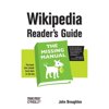 Pre-Owned Wikipedia Reader's Guide: The Missing Manual (Paperback) 059652174X 9780596521745