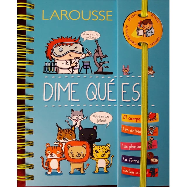 DIME QUE ES LAROUSSE EDICIONES EQUIPO EDITORIAL LAROUSSE