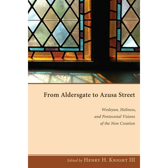 From Aldersgate to Azusa Street (Paperback)