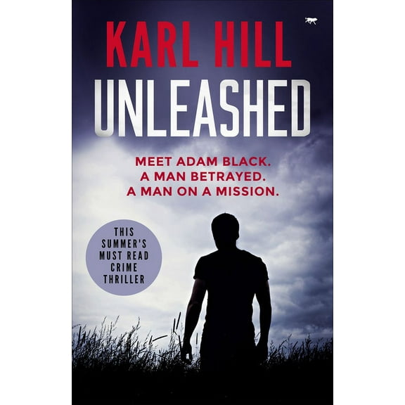 Adam Black Thrillers Unleashed: This Year's Must-Read Crime Thriller, Book 1, (Paperback)