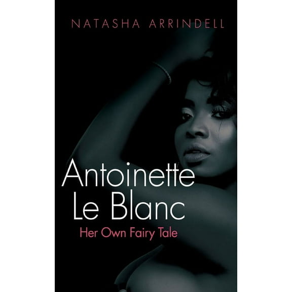 Antoinette Le Blanc, (Paperback)