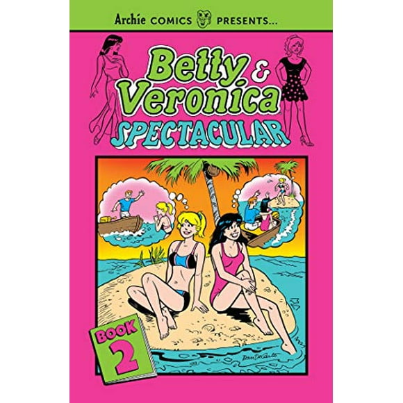 Betty & Veronica Spectacular (Bk. 2)