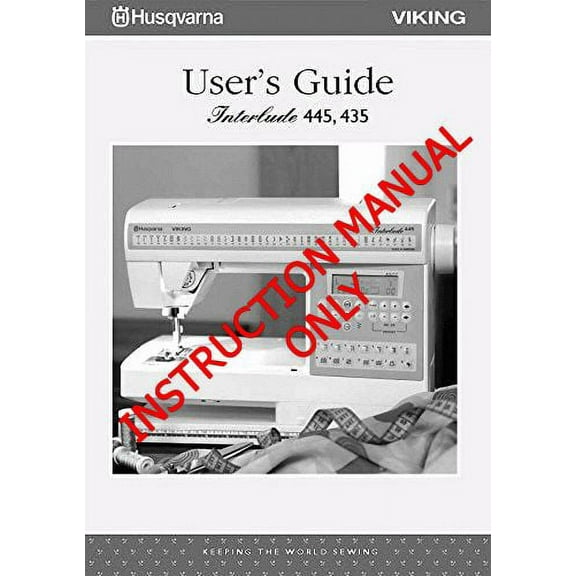 Husqvarna Viking Interlude 435 445 User Owners Manual Reprint