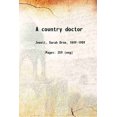 thumbnail image 1 of A country doctor 1912 [Hardcover], 1 of 1