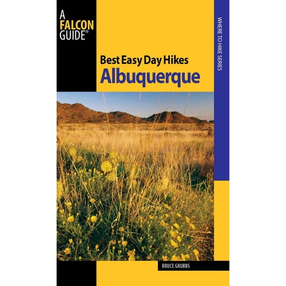 Best Easy Day Hikes Albuquerque, (Paperback)
